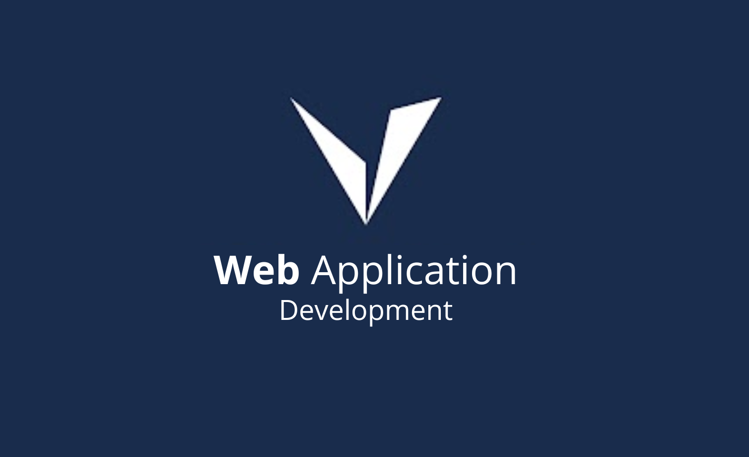 Basics of Vahana Web Application Development VCD-WebApplicationDevelopment-Basic